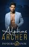 [Alphas 06] • ALPHAS Archer · An Instalove Enemies to Lovers Military Romance